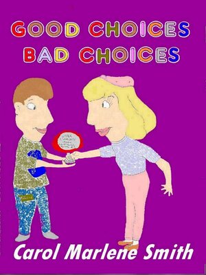 cover image of Good Choices--Bad Choices